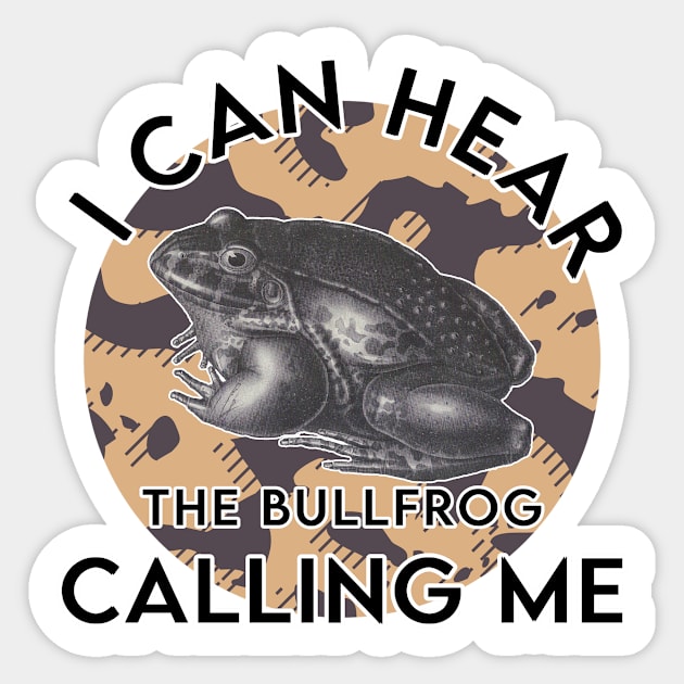 I can hear the bullfrog calling me music Sticker by Captain-Jackson